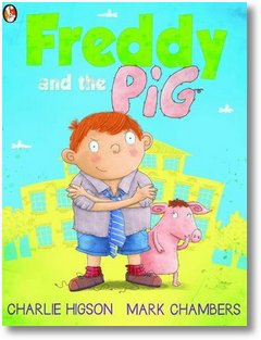 Image of Freddy the Pig by Charlie Higson and Mark Chambers...